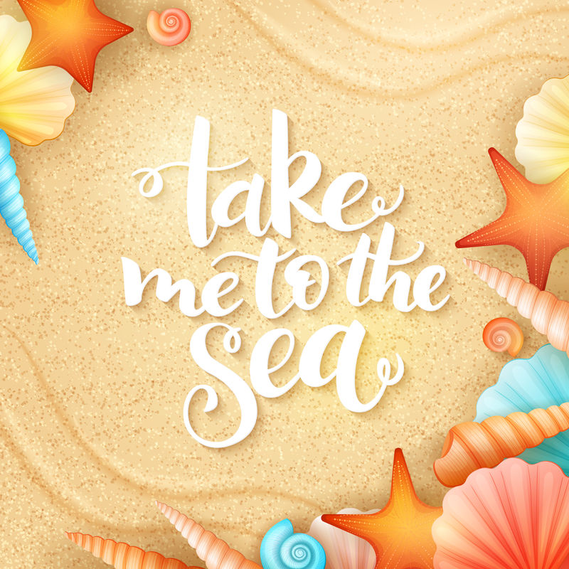 矢量手写夏季励志短语-带我去海边-沙子背景上的贝壳