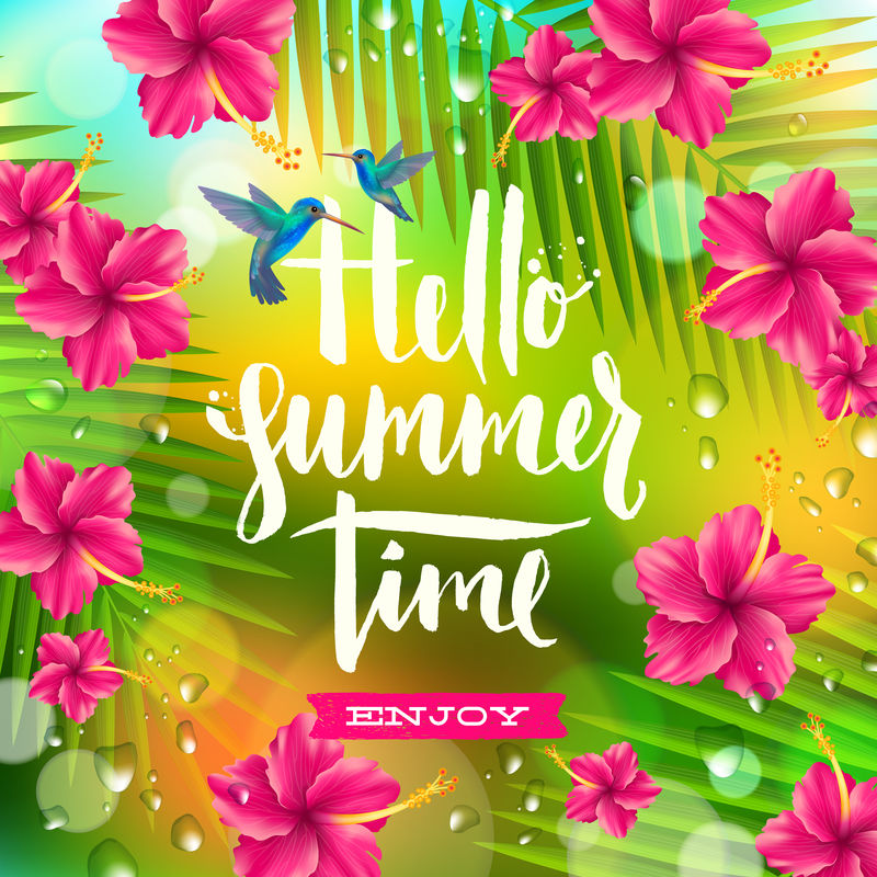 你好-夏日时光-手绘书法-暑假和假期矢量图-背景为棕榈树枝蜂鸟和热带花卉芙蓉