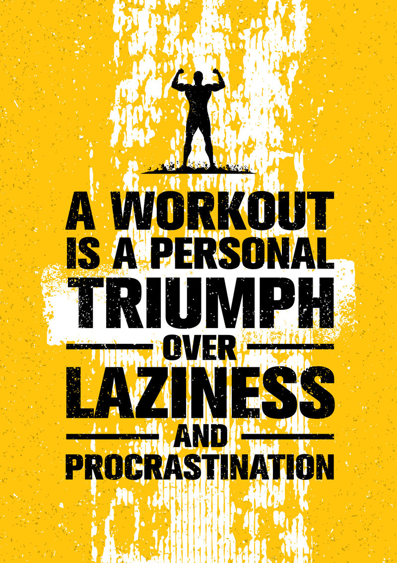 锻炼是个人战胜懒惰和拖延的胜利。原始运动和健身运动动机